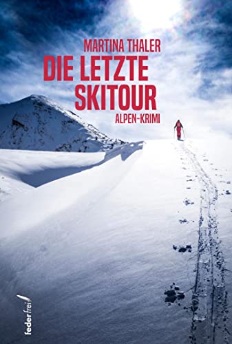 Die letzte Skitour