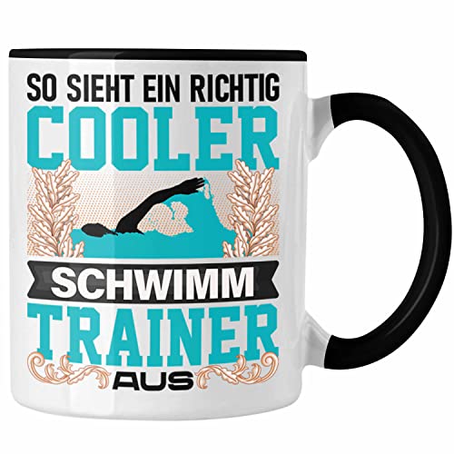 Trendation - Schwimm Trainer Lehrer Tasse Geschenk Lustig Spruch So Sieht Ein Richtig...